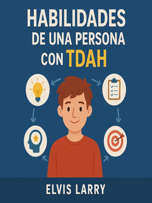 Title details for habilidades de una persona con tdah by Elvis Larry - Available